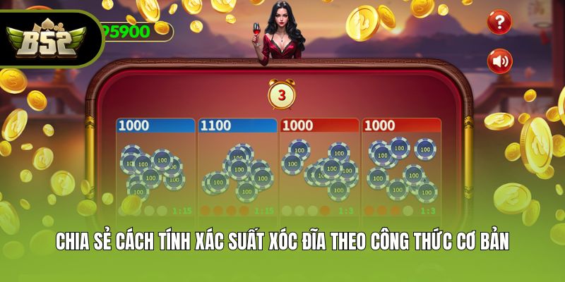 Chia sẻ cách tính xác suất xóc đĩa theo công thức cơ bản